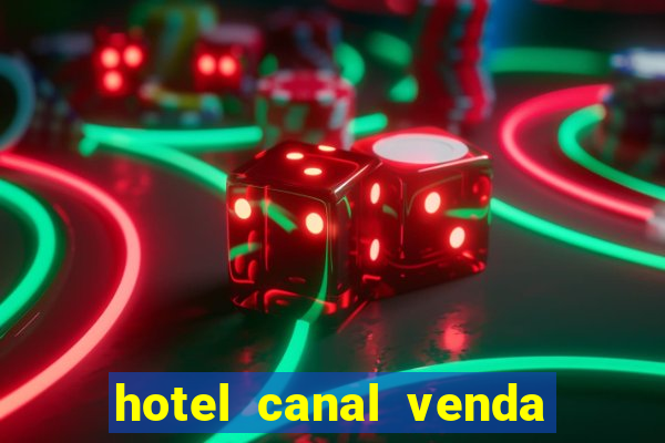 hotel canal venda nova do imigrante